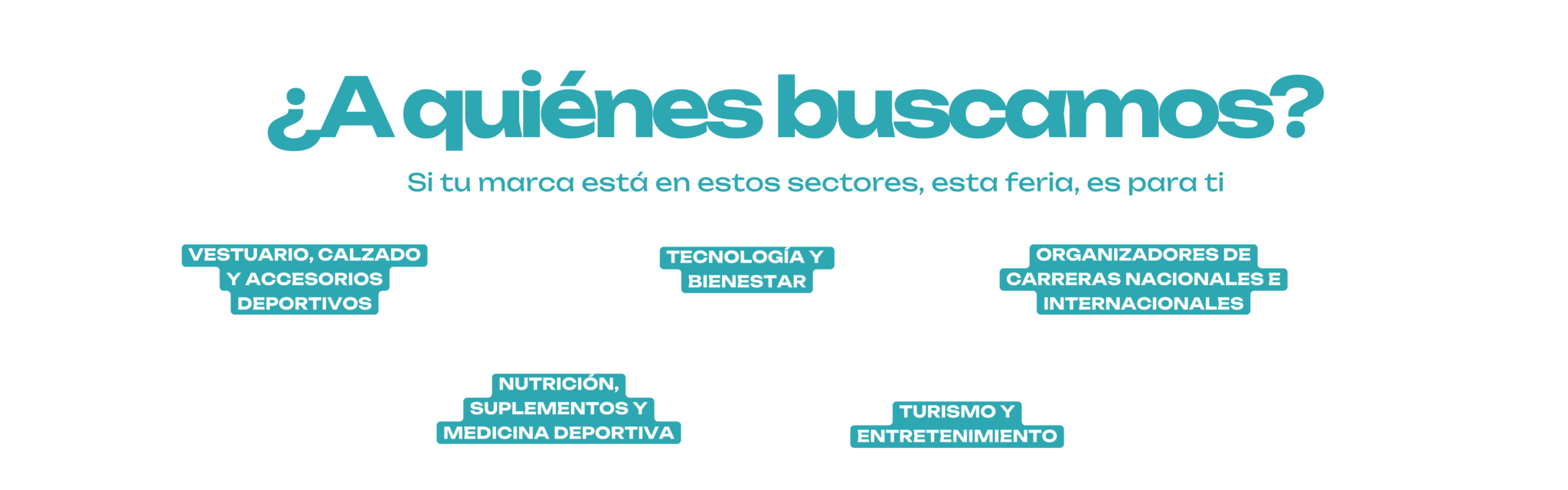 ¿A quiénes buscamos?